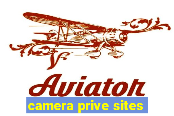 camera prive sites